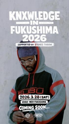 KNXWLEDGE in Fukushima 2026 Supported by Stones Throw